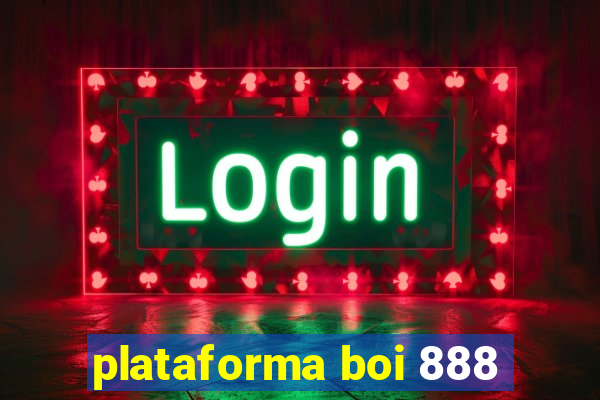plataforma boi 888